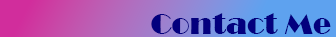 Contact Me